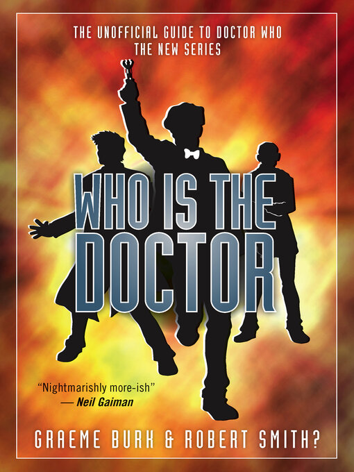 Title details for Who Is the Doctor by Graeme Burk - Available
